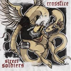 Crossfire : Crossfire - Street Soldiers